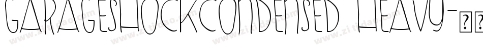 GarageShockCondensed Heavy字体转换